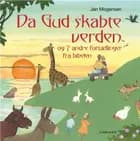 Da Gud skabte verden og 7 andre fortællinger fra Bibelen