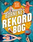 Børnenes rekordbog 2017 af Mikael Brøgger