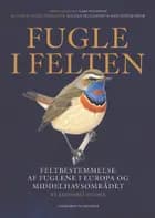 Fugle i felten af Killian Mullarney og Lars Svensson