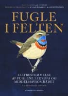 Fugle i felten af Killian Mullarney og Lars Svensson