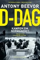 D-dag af Antony Beevor
