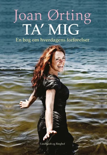 Ta' mig af Joan Ørting