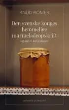 Den svenske konges hemmelige marmeladeopskrift