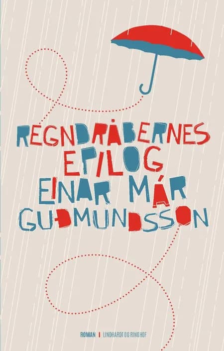 Regndråbernes epilog af Einar Már Guðmundsson