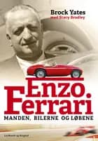 Enzo Ferrari - Manden, bilerne og løbene