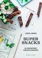 Super snacks