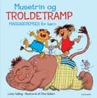 Musetrin og troldetramp af Lotte Salling