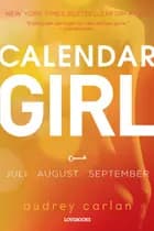 Calendar Girl: Juli - August - september
