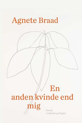 En anden kvinde end mig af Agnete Braad