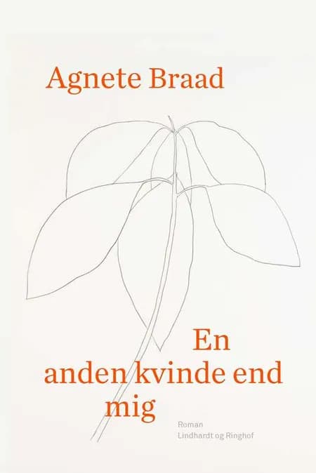 En anden kvinde end mig af Agnete Braad