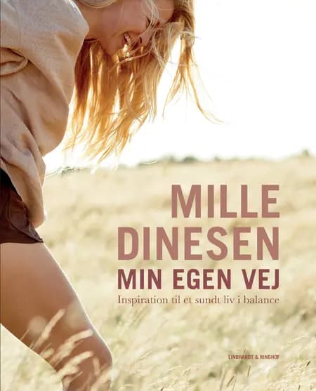 Min egen vej af Mille Dinesen