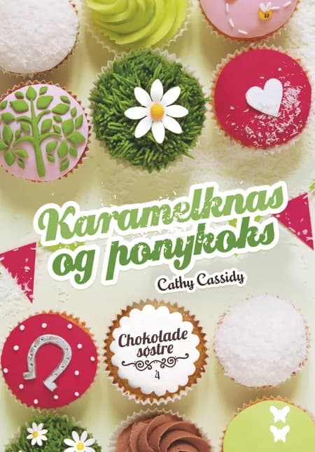 Karamelknas og ponykoks af Cathy Cassidy