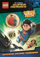 LEGO Super Heroes: De seje helte - Aktivitetsbog med Legofigur (Superman)