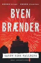 Byen brænder