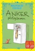 Anker på fryseren (Læs selv for sjov)