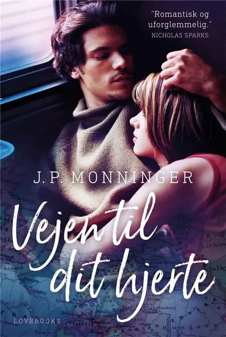 Vejen til dit hjerte af J. P. Monninger