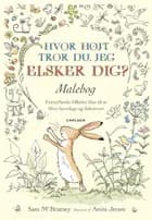 Hvor højt tror du, jeg elsker dig? Malebog