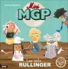 Mini MGP lav rullinger selv