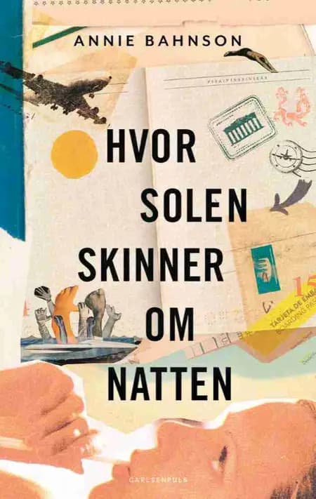 Hvor solen skinner om natten af Annie Bahnson