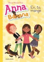 Anna Banana - en, to, mange