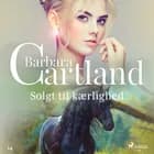 Solgt til kærlighed af Barbara Cartland