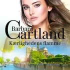 Kærlighedens flamme af Barbara Cartland