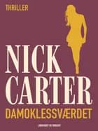 Damoklessværdet af Nick Carter
