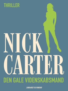 Den gale videnskabsmand af Nick Carter