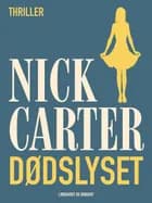 Dødslyset af Nick Carter