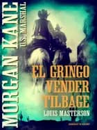 El Gringo vender tilbage