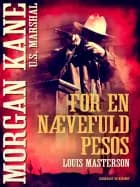 For en nævefuld pesos