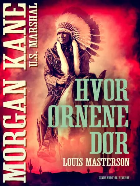 Hvor ørnene dør af Louis Masterson