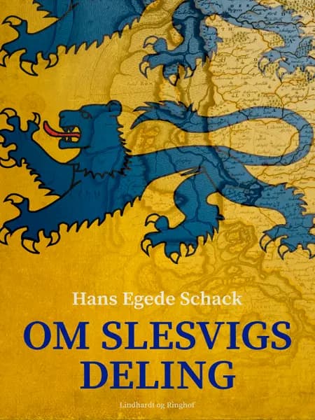 Om Slesvigs deling af Hans Egede Schack