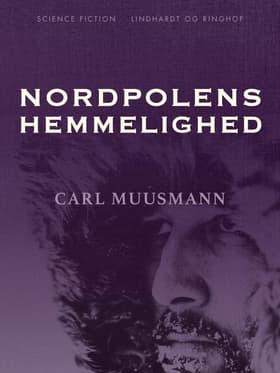 Nordpolens hemmelighed af Carl Muusmann