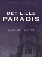 Det lille paradis af Carl Muusmann