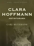 Clara Hoffmann: Artistdrama