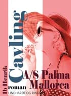 A/S Palma Mallorca af Ib Henrik Cavling