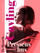 Pressens hus af Ib Henrik Cavling