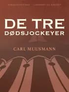 De tre dødsjockeyer