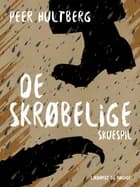De skrøbelige af Peer Hultberg