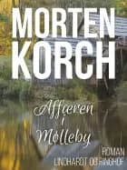 Affæren i Mølleby af Morten Korch