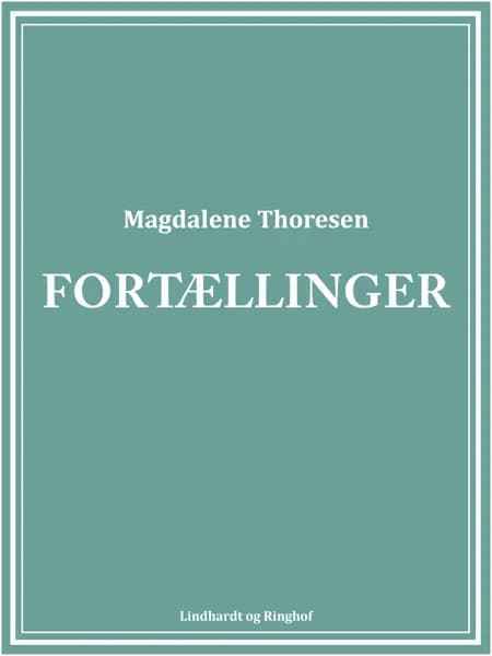 Fortællinger af Magdalene Thoresen