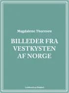 Billeder fra Vestkysten af Norge