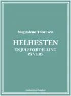 Helhesten: en julefortælling på vers