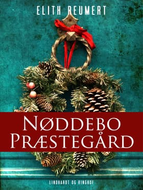 Nøddebo Præstegård af Elith Reumert