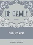 De gamle af Elith Reumert