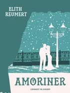Amoriner af Elith Reumert