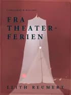 Fra theaterferien af Elith Reumert