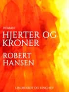 Hjerter og Kroner af Robert Hansen