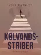 Kølvandsstriber af Karl Bjarnhof